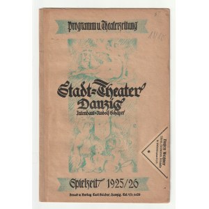 [GDAŃSK]. Programm des Stadttheaters in Gdańsk für das Jahr 1925/26. gedruckt und herausgegeben von Carl ...
