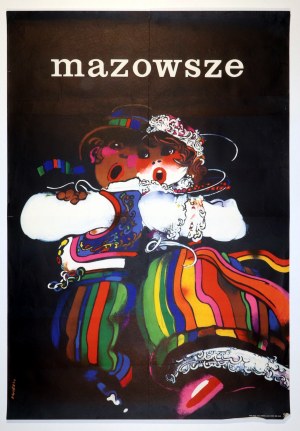 ŚWIERZY Waldemar (1931-2013) - „Mazowsze”, 1974. Plakat muzyczny, promujący Zespół …
