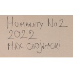 Max Chojnacki (nar. 1980, Kielce), Humanity no. 2, 2022