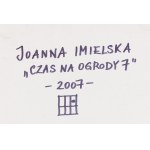 Joanna Imielska (geb. 1962, Bydgoszcz), Zeit für Gärten 7, 2007