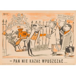 Propagandaplakat Der Herr hat nicht befohlen, hereinzulassen... - entworfen von JANTAR, Studio Szpilek