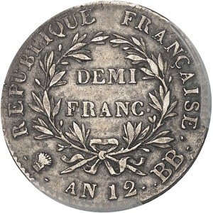 Consulat (1799-1804). Demi-franc Bonaparte An 12 (1803-1804), BB, Strasbourg.