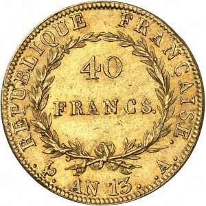 Premier Empire / Napoléon Ier (1804-1814). 40 francs tête nue, calendrier révolutionnaire An 13 (1805), A, Paris.