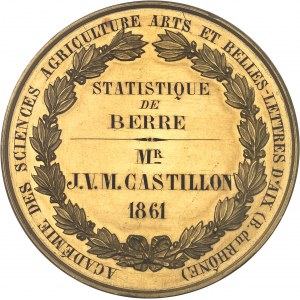 Second Empire / Napoléon III (1852-1870). Médaille d’Or, Prix de l’Académie d’Aix-en-Provence, à M. Castillon, statistiques de Berre, par H. de Longueil 1861, Paris.