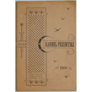 KARMEL PRZEMYSKI, ROK 1900