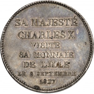 Charles X (1824-1830). Module de 5 francs, visite du Roi à la Monnaie de Lille, par Tiolier 1827, Paris.