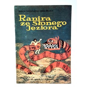 Markowska W. - Ranira ze Słonego Jeziora - Baśnie z Dalekich Mórz i Oceanów