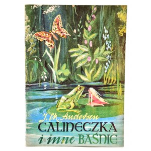 Andersen J. Ch. - Calineczka i inne baśnie - il. Malanowska