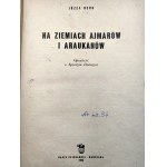 Bero J. - On the lands of the Aymars and Araucanians - a story about Ignacy Domeyce - First Edition, Warsaw 1955