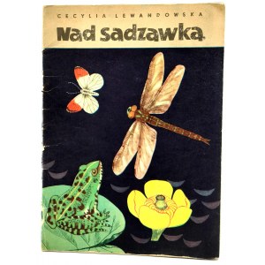 Lewandowska C. - Nad sadzawką - Wydanie Pierwsze, Warszawa 1960.