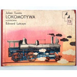 Tuwim J. - Locomotive - il. Lutczyn, Fairy Tale Unfolded, Warsaw 1982