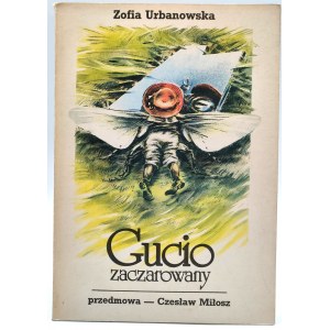 Urbanowska Z. - Gucio Zaczarowany przedmowa Czesław Miłosz