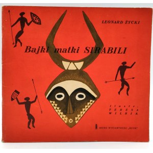 Zycki L. - Fairy tales of mother Sirabila - First Edition, il. Wilbik, Warsaw 1964