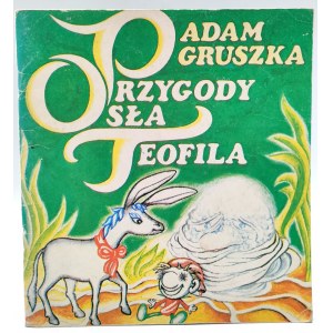 Gruszka A. - Die Abenteuer von Teofil dem Esel - il. Ożog - Warschau 1989