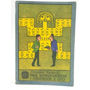 Nienacki Z. - Pan samochodzik i człowiek z UFO - il. Borowski, First Edition