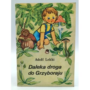 Lekki A. - Farka droga do Grzyboraju - první vydání, Il. Salwa, Lublin 1986