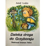 Lekki A. - Farka droga do Grzyboraju - prvé vydanie, Il. Salwa, Lublin 1986