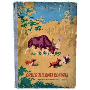 Kowalski Z. - Řád zelené hůlky - Wydanie II, Varšava 1955