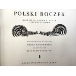 Gorzechowska J. - Polski Roczek - il. Rychlicki, First Edition, Warsaw 1964