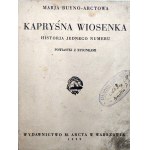 Buyno- Arctowa M. - Kapryśna wiosenka - Warszawa 1929
