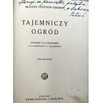 Burnett Fr. H. - Tajemniczy Ogród - il. Sołowijówny - Warszawa 1938