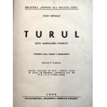 Bieniasz J. - TURUL - König des Karpatenwaldes - Erstausgabe, Lemberg 1938