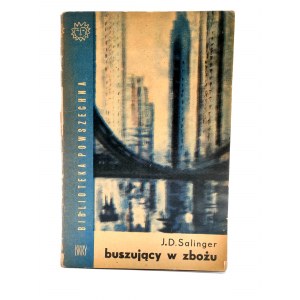 Salinger J.D. - Buszujący w zbożu - Wydanie II, Warszawa 1964