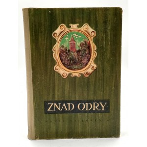 Żurkowski W. - Znad Odry - short stories and poems - First Edition, Warsaw 1954