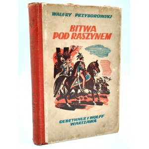 Przyborowski W. - Bitwa pod Raszynem - il. Górskiego, Warszawa 1938