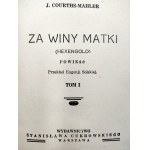 Courths- Mahler J. - Za winy Matki - komplet T.I-II- Warszawa ok. 1930