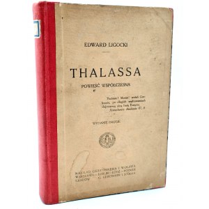 Ligocki E. - Thalassa - Ausgabe II, Warschau, ca. 1920.