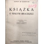 Geijerstam G. - Książka o małym braciszku- Kraków 1922
