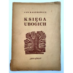 Kasprowicz J. - Das Buch der Armen - 2. Auflage, Warschau 1947