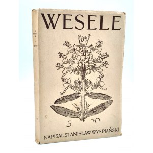 Wyspiański S. - WESELE - Warszawa 1953