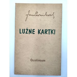 Parandowski J. - Luźne kartki - Wydanie I, Ossolineum 1965