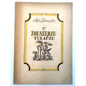 Żeromski S. - O żołnierzu Tułaczu - Warszawa 1946