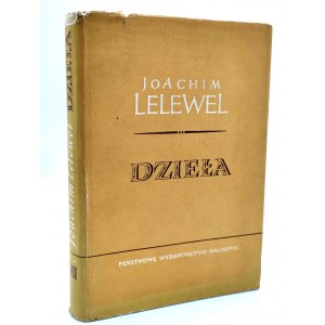 Lelewel J. - Dzieła - Dzieje Polski - Warszawa 1961