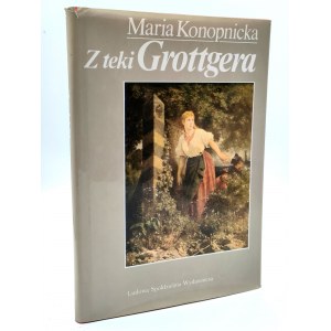 Konopnicka M. - Z teki Grottgera - Warszawa 1992