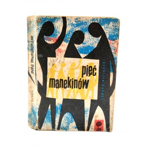 Niziurski E. Pięć manekinów - Wydanie Pierwsze -1959