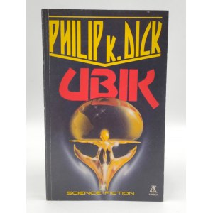 Dick Philip K. - UBIK - Poznań 1990