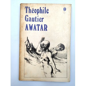 Gautier - T. - AWATAR - Wydanie II - Kraków 1975