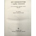 Michałowska T. - Jan Kochanowski i epoka renesansu - Warszawa 1984