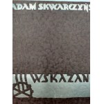 Skwarczyński A. - WSKAZANIA - Nakładem Straży Przedniej - Warszawa 1934