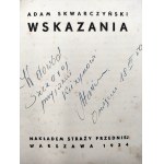 Skwarczyński A. - WSKAZANIA - Nakładem Straży Przedniej - Warszawa 1934
