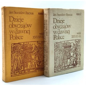 Bystroń S. - Dzieje obyczajów w dawnej Polsce - wiek XVI - XVIII