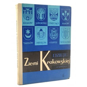 Bieniarzówna J. - Dzieje ziemi Krakowskiej - Warszawa 1965