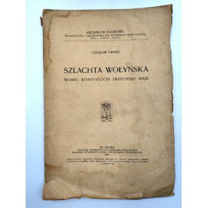 Nanke Czesław - Szlachta Wołyńska - wobec Konstytucji Trzeciego Maja - Lwów 1907