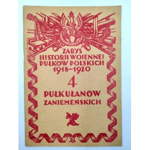Zarys Historji Wojennej 4-go Pułku Ułanów Zaniemeńskich - Warszawa 1929