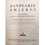 Engelbrecht H.C. - Handlarze śmierci - zarys rozwoju handlu i przemysłu wojennego - Warszawa 1947