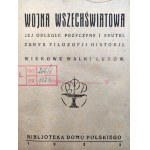 Lutosławski W. - Wojna wszechświatowa - Warszawa 1925